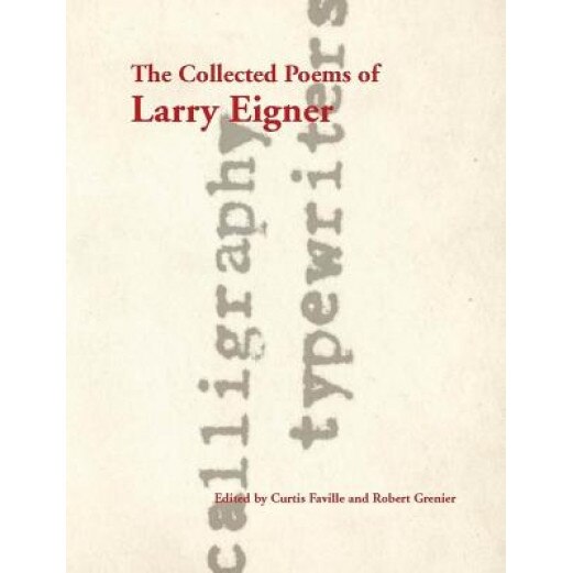 The Collected Poems of Larry Eigner, 4-Volume Set, Larry Eigner (Author)