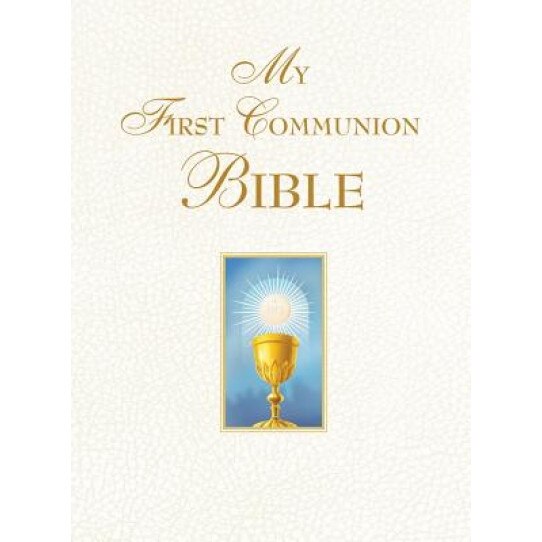 My First Communion Bible (White), Benedict (Author)