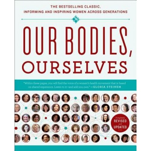 Our Bodies, Ourselves 40, Boston Women's Health Book Collective (Author)