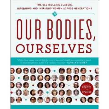 Our Bodies, Ourselves 40, Boston Women's Health Book Collective (Author) Our Bodies, Ourselves 40, Boston Women's Health Book Collective (Author)