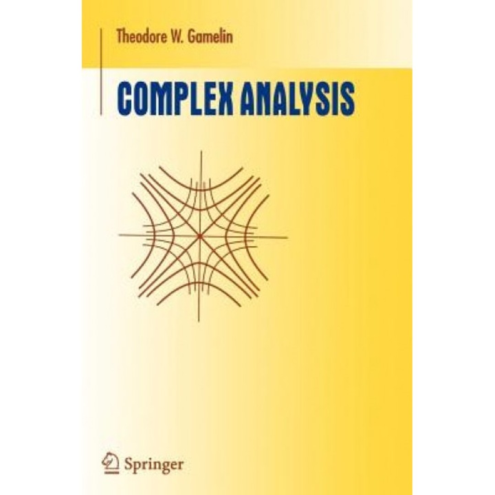 Complex Analysis, Theodore W. Gamelin (Author)