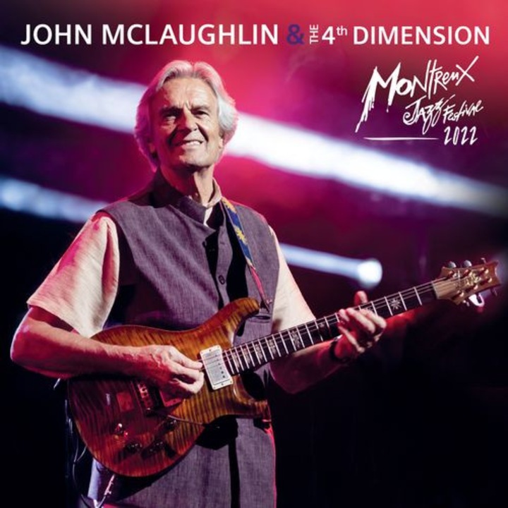 John McLaughlin & The 4th Dimension - Live At Montreux Jazz Festival 2022 (1CD)