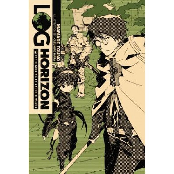 Log Horizon, Vol. 1: The Beginning of Another World, Mamare Touno (Author)