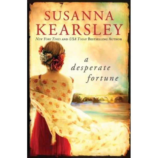 A Desperate Fortune, Susanna Kearsley (Author)