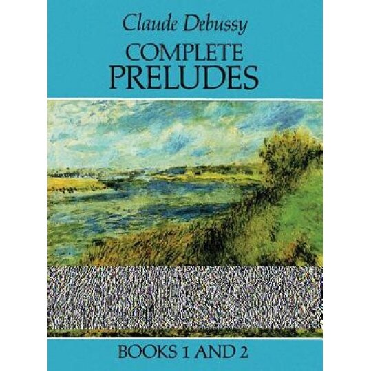 Complete Preludes, Books 1 and 2, claude debussy