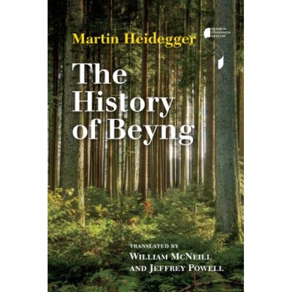 The History of Beyng, Martin Heidegger (Author)