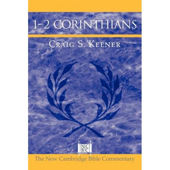 1-2 Corinthians, Craig S. Keener (Author)