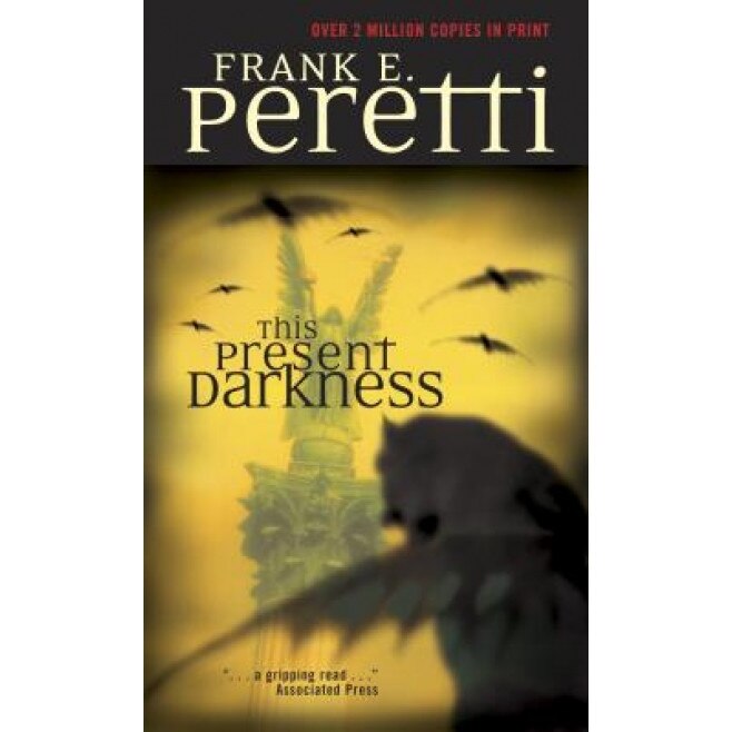This Present Darkness, Frank E. Peretti