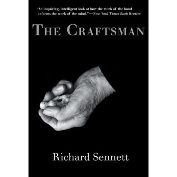 The Craftsman - Richard Sennett