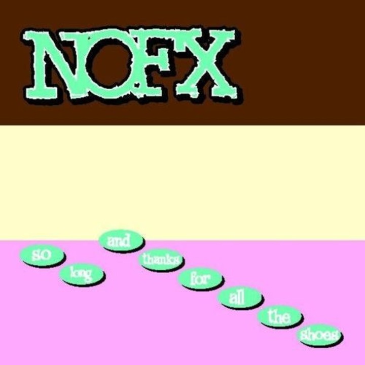 Nofx - So Long and Thanks for All the Shoes (1Vinyl)