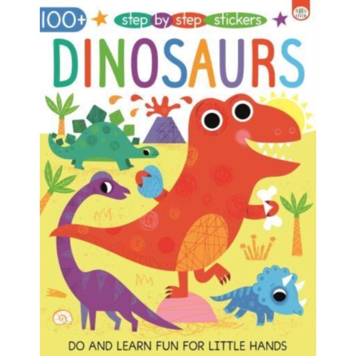 Step By Step Stickers Dinosaurs - Emma Munro Smith