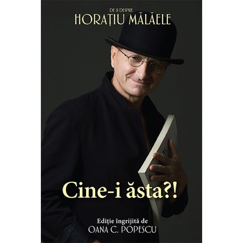 De si despre Horatiu Malaele - Oana C. Popescu De si despre Horatiu Malaele - Oana C. Popescu