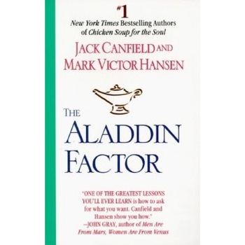 The Aladdin Factor, Jack Canfield The Aladdin Factor, Jack Canfield