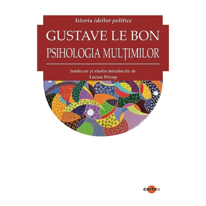 Psihologia multimilor, Gustave le Bon