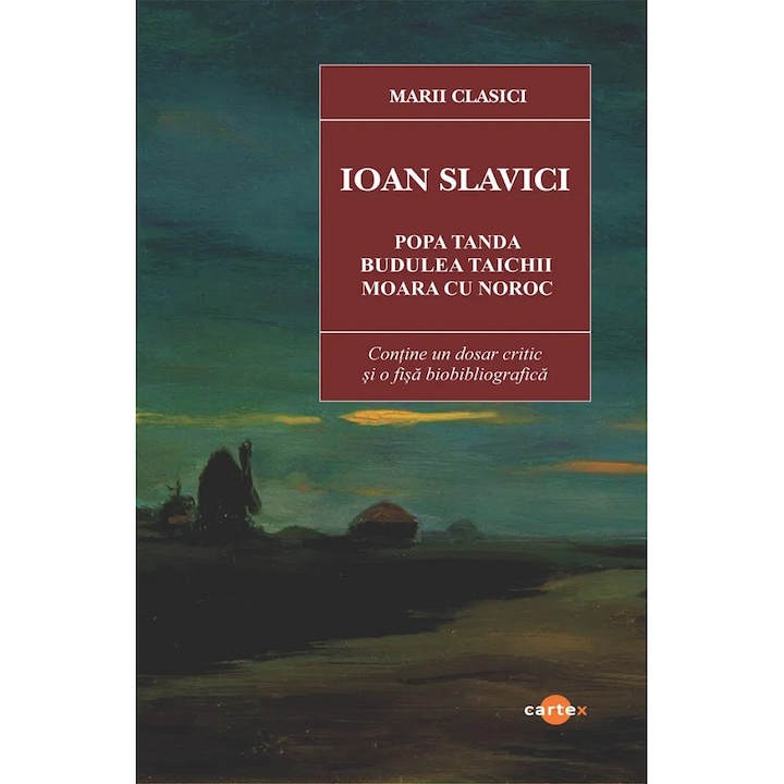 Moara cu noroc. Popa Tanda. Budulea Taichii, Ioan Slavici