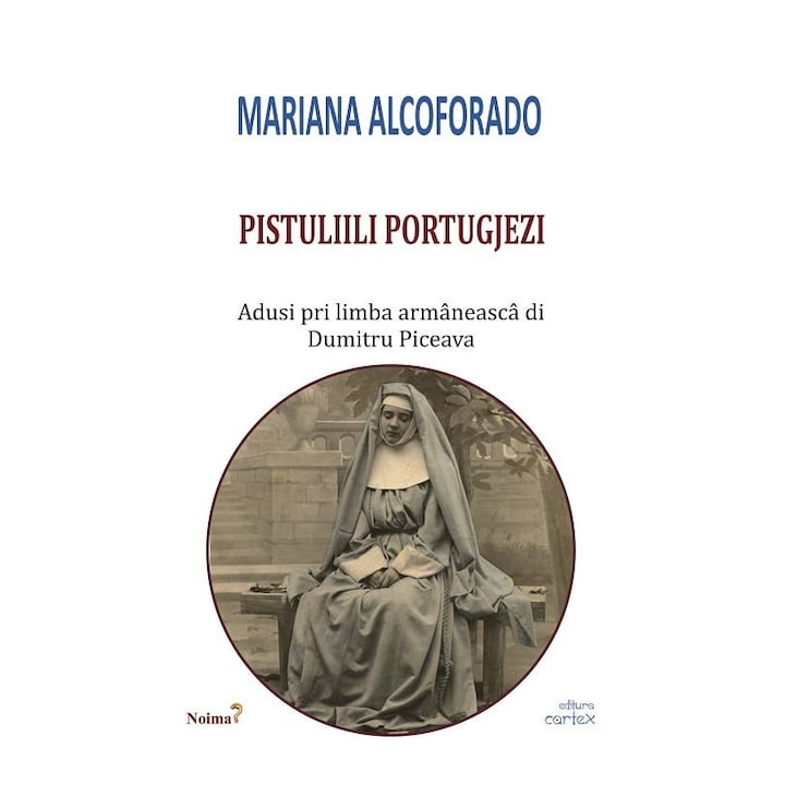 Pistuliili Portugjezi (Scrisorile portugheze), Mariana Alcoforado