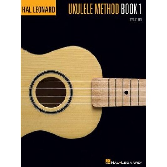 Hal Leonard Ukulele Method: Book 1,