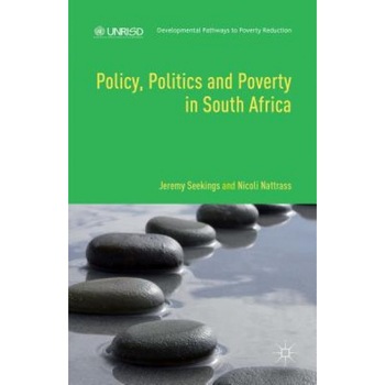 Policy, Politics and Poverty in South Africa, Kasper (Author) Policy, Politics and Poverty in South Africa, Kasper (Author)