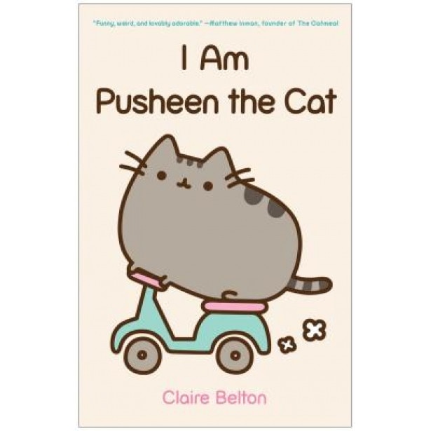 I Am Pusheen the Cat, Claire Belton (Author)