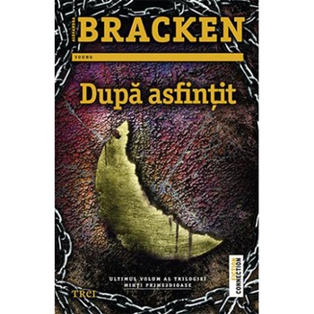 Dupa asfintit - Alexandra Bracken Dupa asfintit - Alexandra Bracken