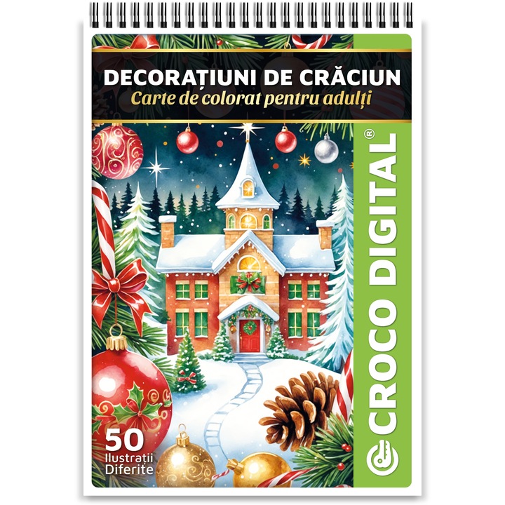 Carte de colorat antistres pentru relaxare, Decoratiuni de Craciun, 50 Ilustratii unice de Sarbatori, 106 pagini, 2025, Croco Digital