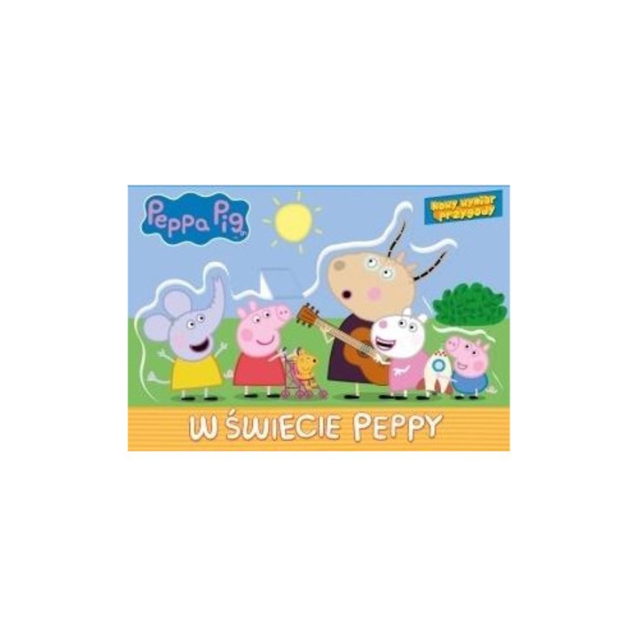 Świnka Peppa. Nowy wymiar przygody. W świecie...