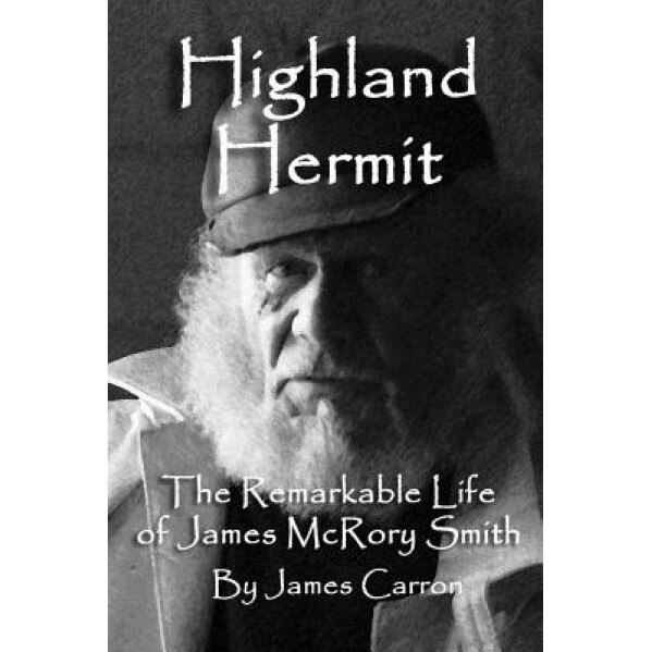 Highland Hermit, James Carron (Author)