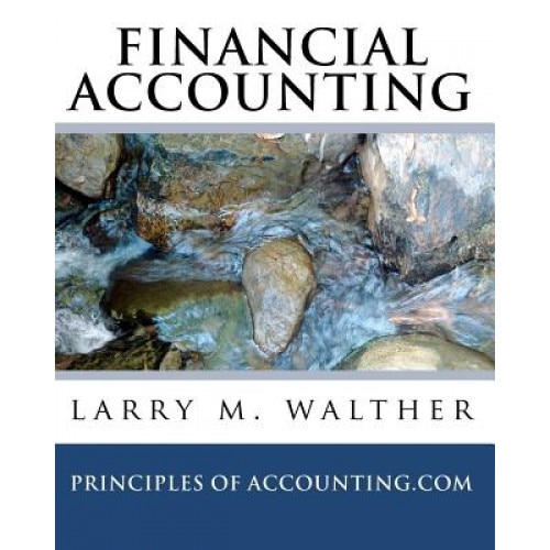 Financial Accounting - Dr Larry M. Walther (Author)