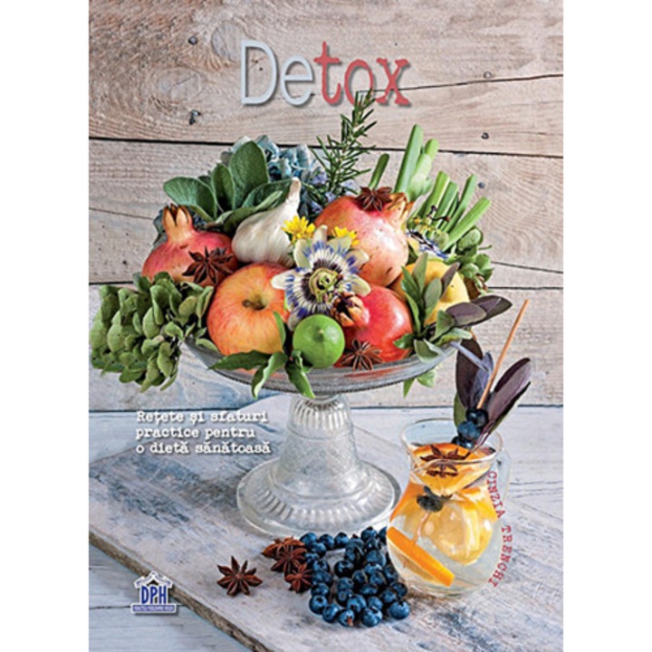 Detox - retete si sfaturi practice pentru o dieta sanatoasa - Cinzia Trenchi
