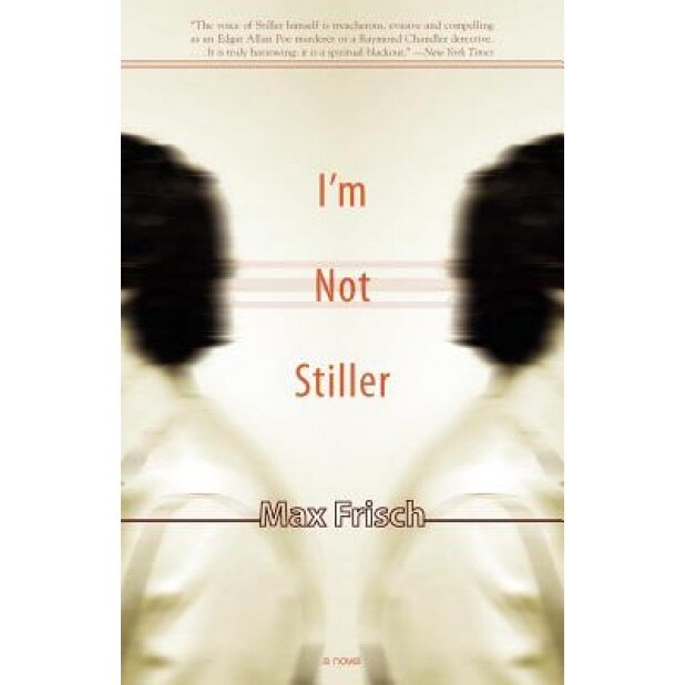 I'm Not Stiller, Max Frisch