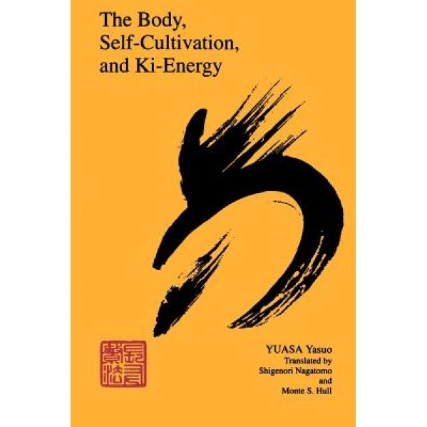 Body Self-Cultivation KI, Yuasa Yasuo (Author)