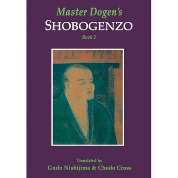 Master Dogen's Shobogenzo, Book 2, Gudo Nishijima (Author) Master Dogen's Shobogenzo, Book 2, Gudo Nishijima (Author)