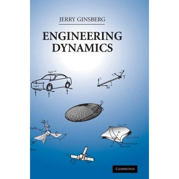Engineering Dynamics, Jerry H. Ginsberg (Author)