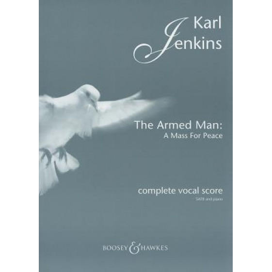 The Armed Man: A Mass for Peace,