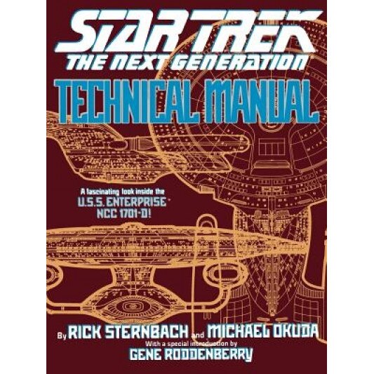 Star Trek: The Next Generation(r) Technical Manual, Mike Okuda, Michael Okuda