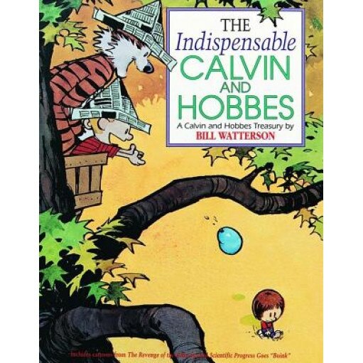 The Indispensable Calvin and Hobbes Ppb, Bill Watterson