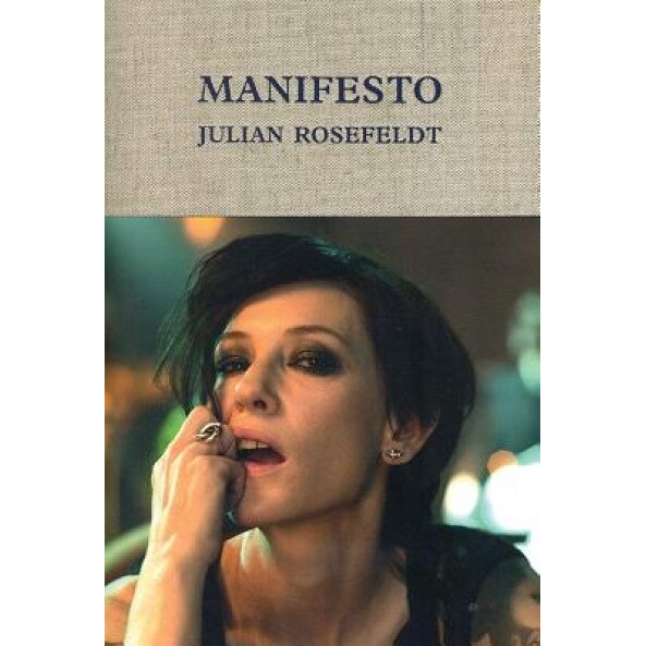 Julian Rosefeldt: Manifesto, Julian Rosefeldt (Artist)