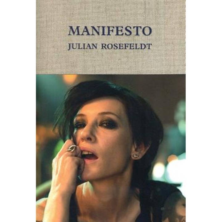 Julian Rosefeldt: Manifesto, Julian Rosefeldt (Artist)