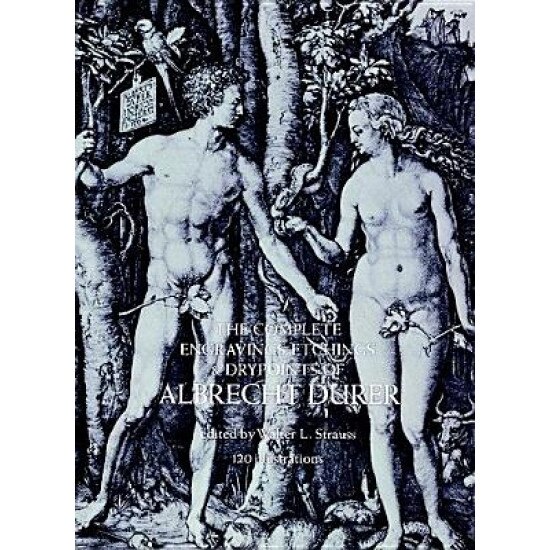 The Complete Engravings, Etchings and Drypoints of Albrecht Durer, Albrecht Durer