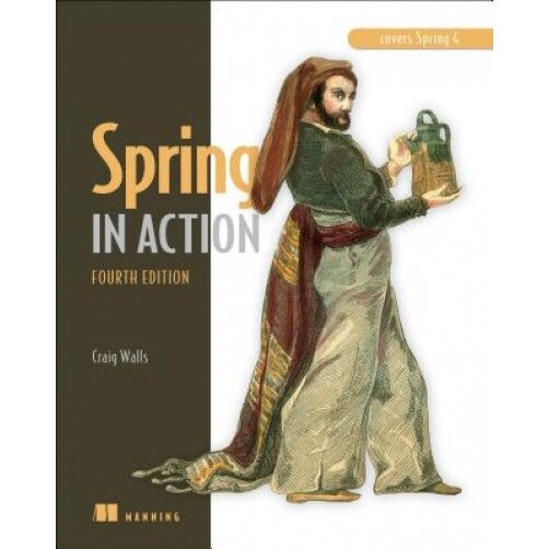 Spring in Action - Craig Walls (Author)