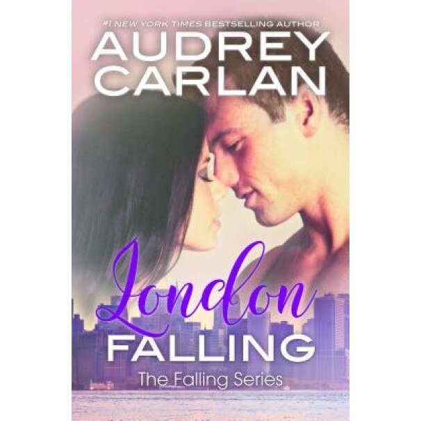 London Falling, Audrey Carlan (Author)