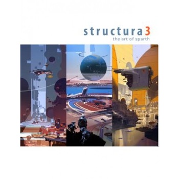 Structura 3: The Art of Sparth, Sparth (Author) Structura 3: The Art of Sparth, Sparth (Author)