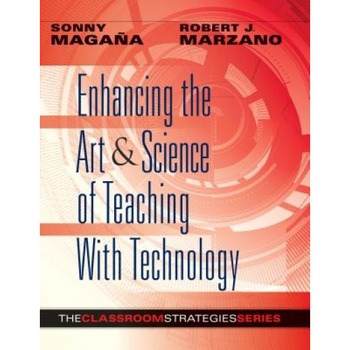 Enhancing the Art & Science of Teaching with Technology, Sonny Magana (Author) Enhancing the Art & Science of Teaching with Technology, Sonny Magana (Author)