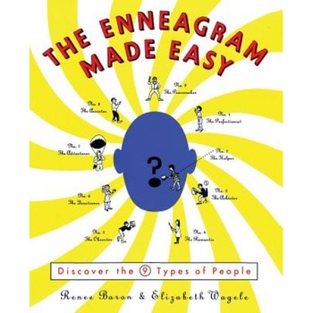 The Enneagram Made Easy: Discover the 9 Types of People - Renee Baron The Enneagram Made Easy: Discover the 9 Types of People - Renee Baron