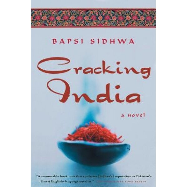 Cracking India, Bapsi Sidhwa