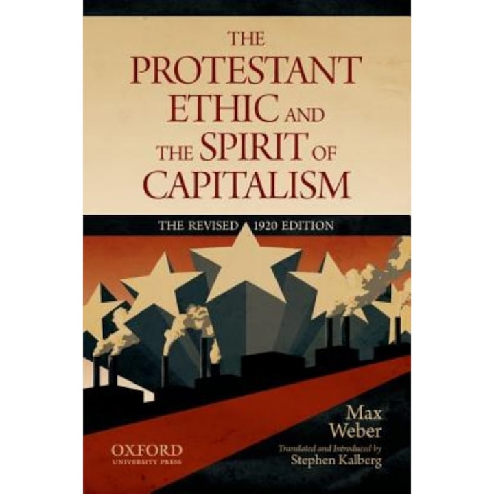 The Protestant Ethic and the Spirit of Capitalism, Max Weber (Author)