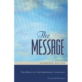 Message-MS-Numbered, Eugene H. Peterson Message-MS-Numbered, Eugene H. Peterson