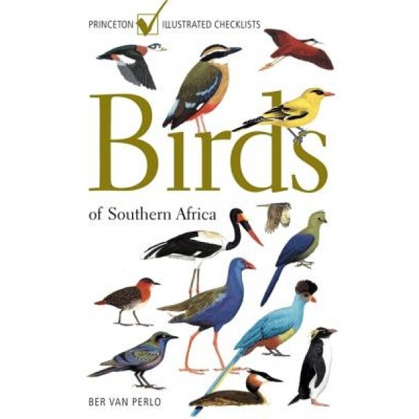 Birds of Southern Africa, Ber Van Perlo (Author)