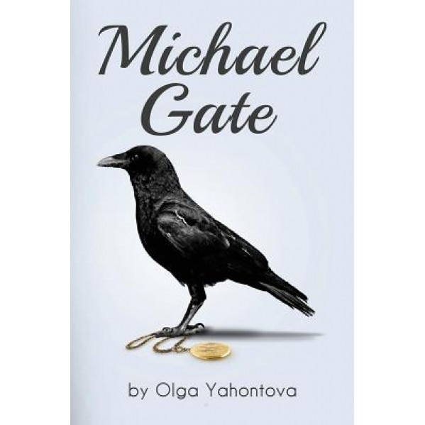 Michael Gate, Olga Yahontova (Author)