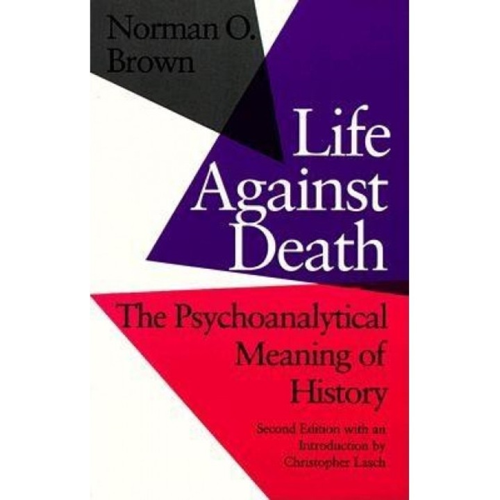 Life Against Death, Norman O. Brown